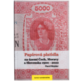 Papírová platidla na území Čech, Moravy a Slovenska 1900 - 2022