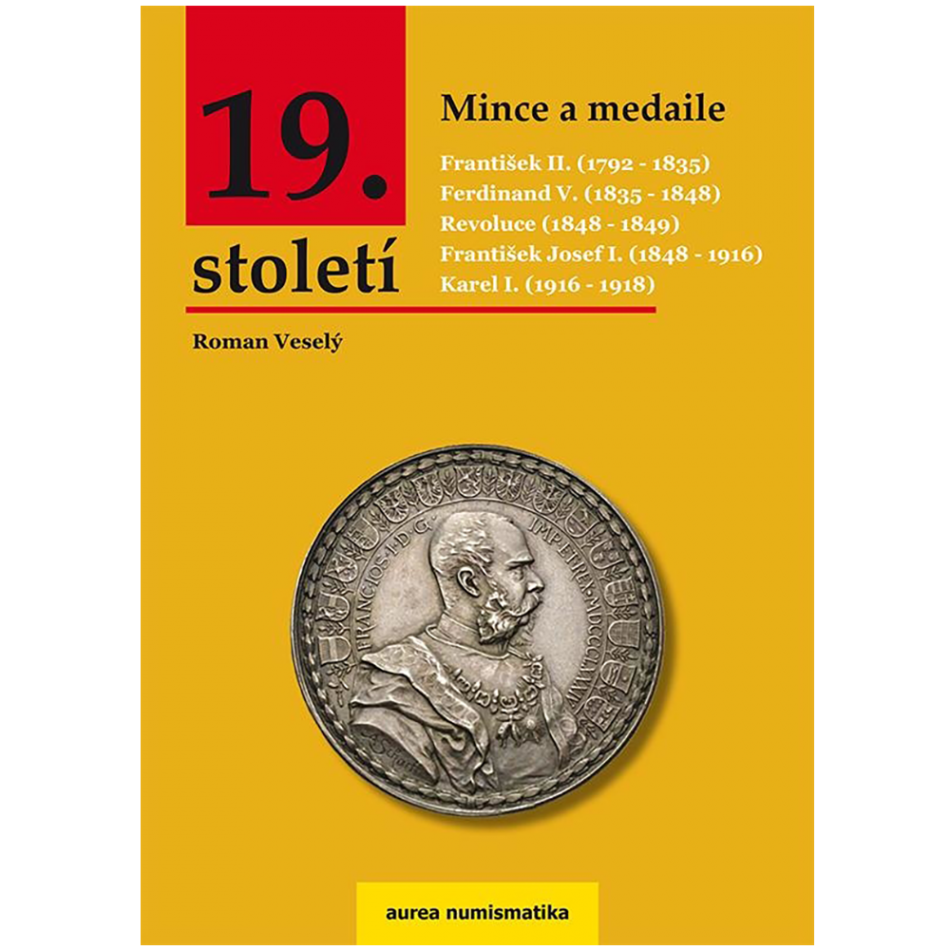 Mince a medaile 19. století (1792 - 1918)