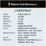 Replika dukátu Karla IV. 1998